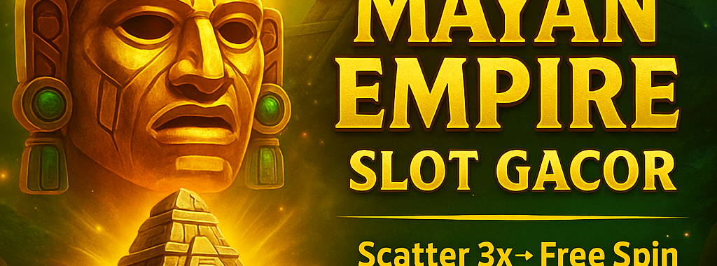 Slot Online Mayan Empire Jili – Mainkan & Raih Jackpot Besar